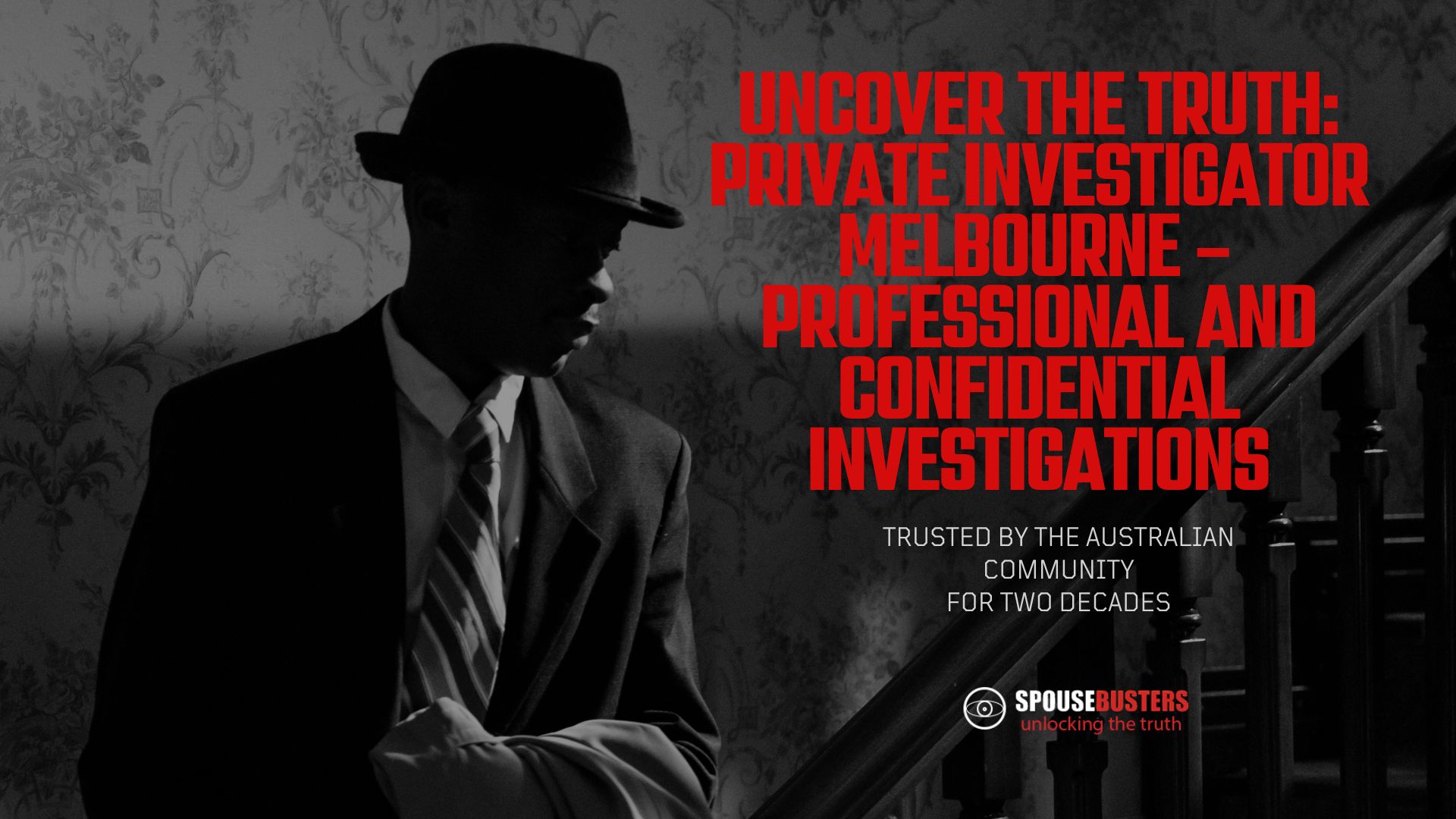 Uncover the Truth: Private Investigator Melbourne – Professional and Confidential Investigations