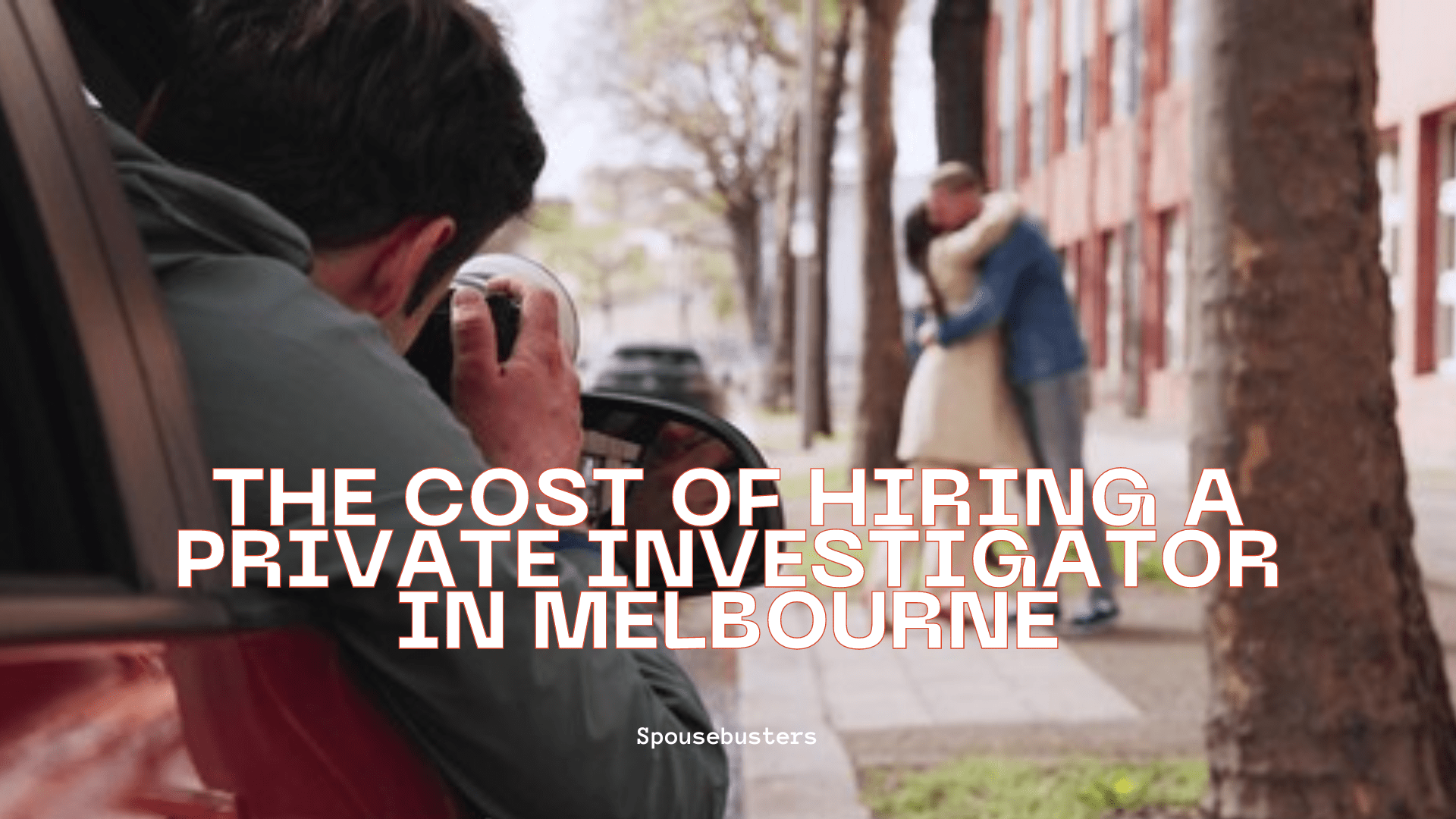 The Cost of Hiring a Private Investigator in Melbourne